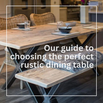 Your Guide to Choosing the Perfect Rustic Dining Table