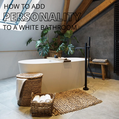 How To Add Personality To A White Bathroom
